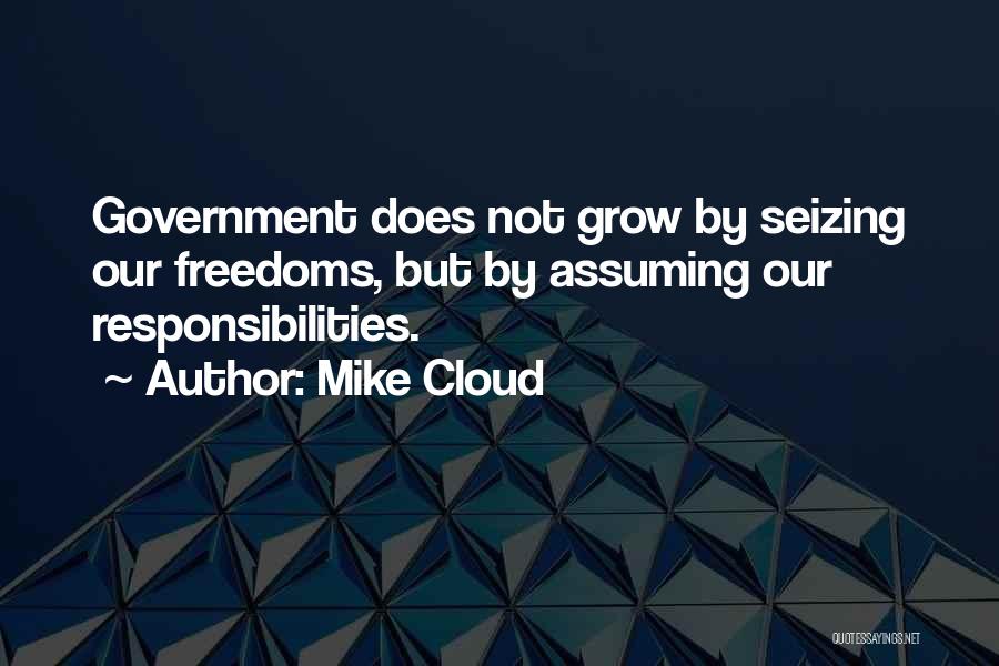 Assuming Responsibility Quotes By Mike Cloud