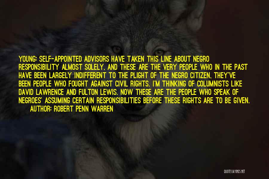 Assuming Responsibility Quotes By Robert Penn Warren