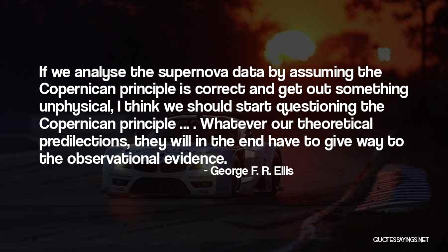 Assuming Too Much Quotes By George F. R. Ellis Assuming Too Much Quotes By George F. R. Ellis