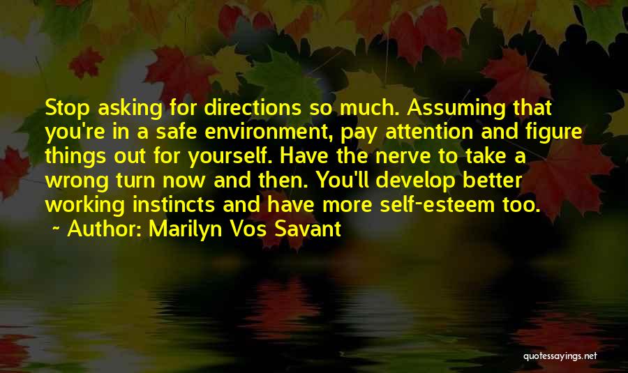 Assuming Too Much Quotes By Marilyn Vos Savant