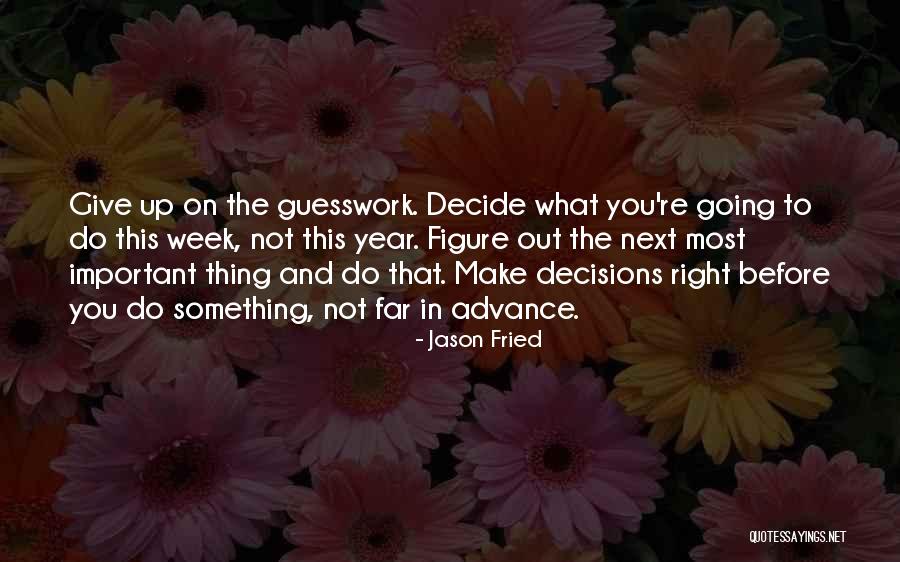 Assumir Cabelos Quotes By Jason Fried Assumir Cabelos Quotes By Jason Fried