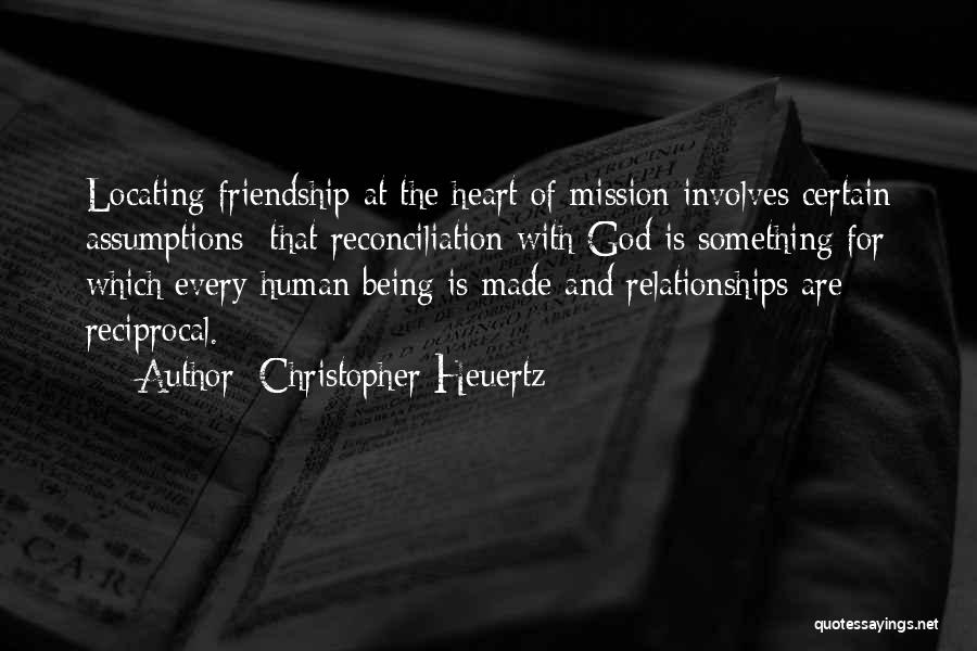 Assumptions In Relationships Quotes By Christopher Heuertz