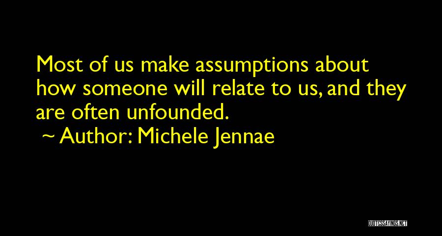 Assumptions In Relationships Quotes By Michele Jennae