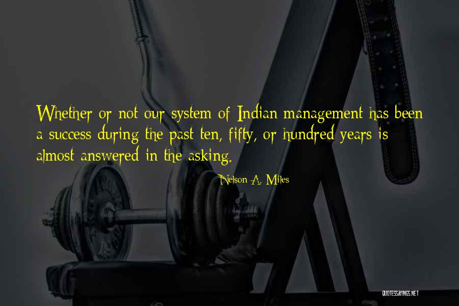 Assunt Quotes By Nelson A. Miles Assunt Quotes By Nelson A. Miles