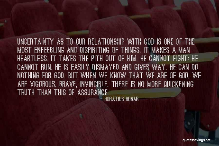 Assurance In A Relationship Quotes By Horatius Bonar Assurance In A Relationship Quotes By Horatius Bonar