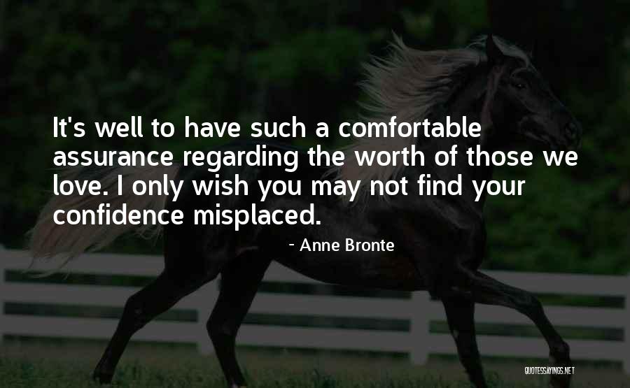Assurance Of Love Quotes By Anne Bronte Assurance Of Love Quotes By Anne Bronte