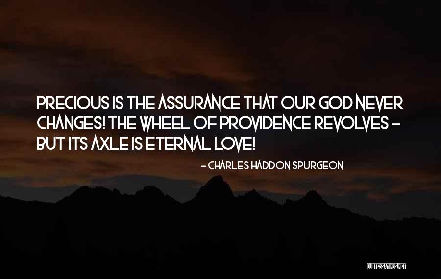 Assurance Of Love Quotes By Charles Haddon Spurgeon Assurance Of Love Quotes By Charles Haddon Spurgeon