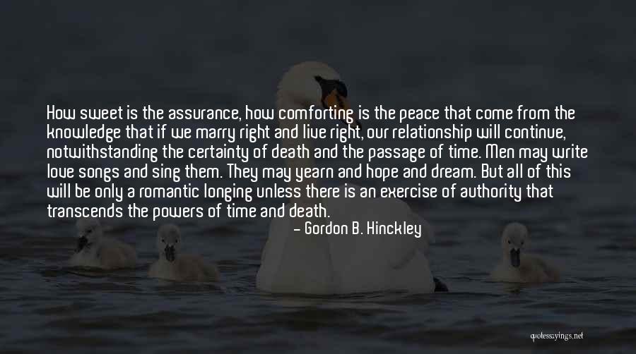 Assurance Of Love Quotes By Gordon B. Hinckley Assurance Of Love Quotes By Gordon B. Hinckley