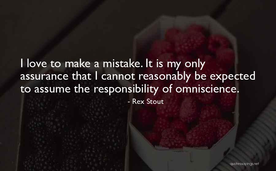 Assurance Of Love Quotes By Rex Stout Assurance Of Love Quotes By Rex Stout