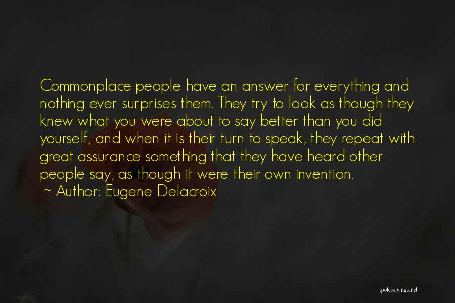 Assurance Quotes By Eugene Delacroix