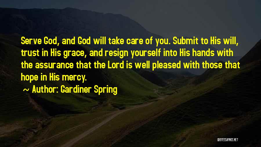 Assurance Quotes By Gardiner Spring