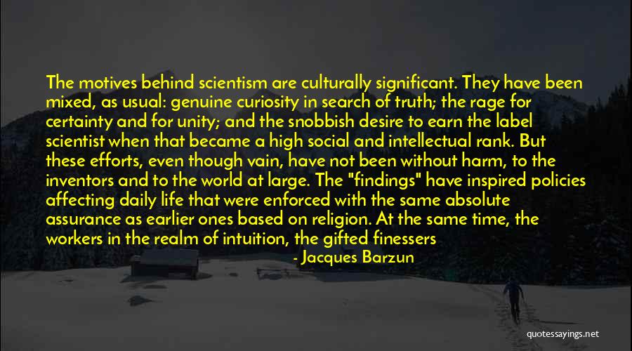 Assurance Quotes By Jacques Barzun