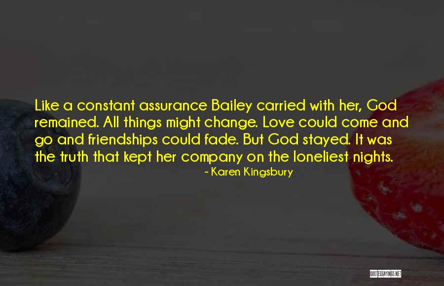 Assurance Quotes By Karen Kingsbury