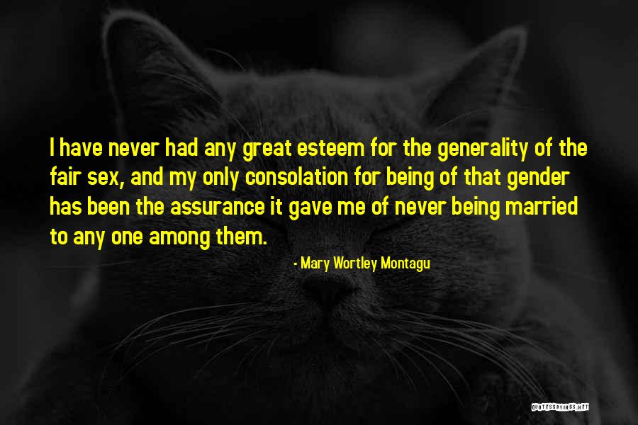 Assurance Quotes By Mary Wortley Montagu