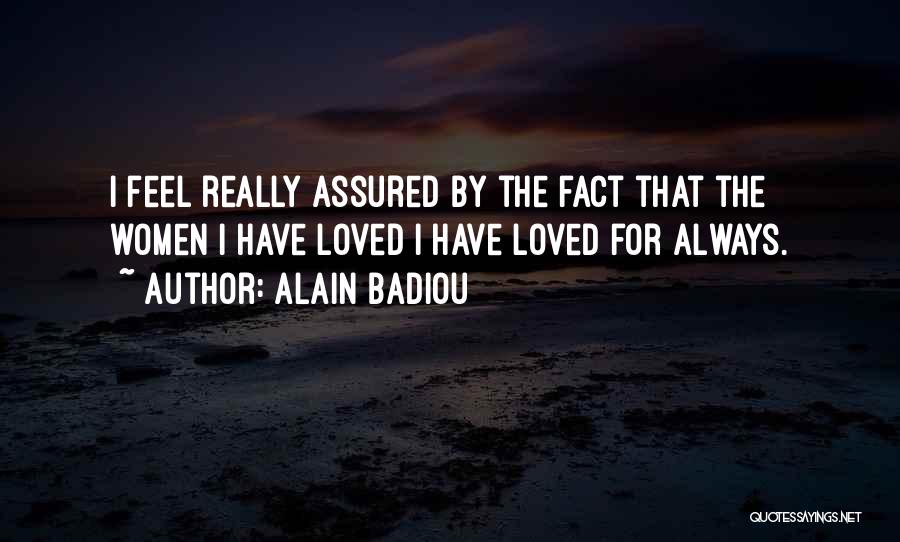 Assured Quotes By Alain Badiou