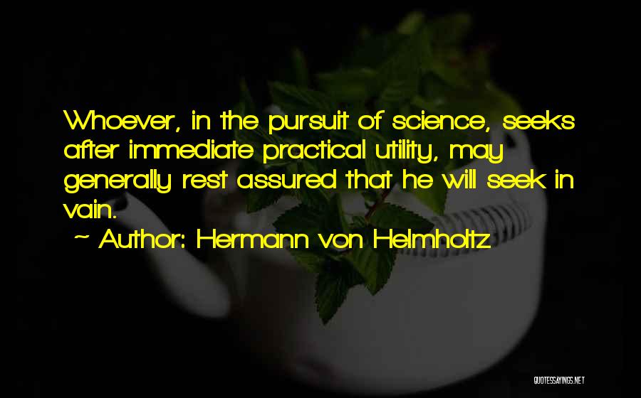 Assured Quotes By Hermann Von Helmholtz