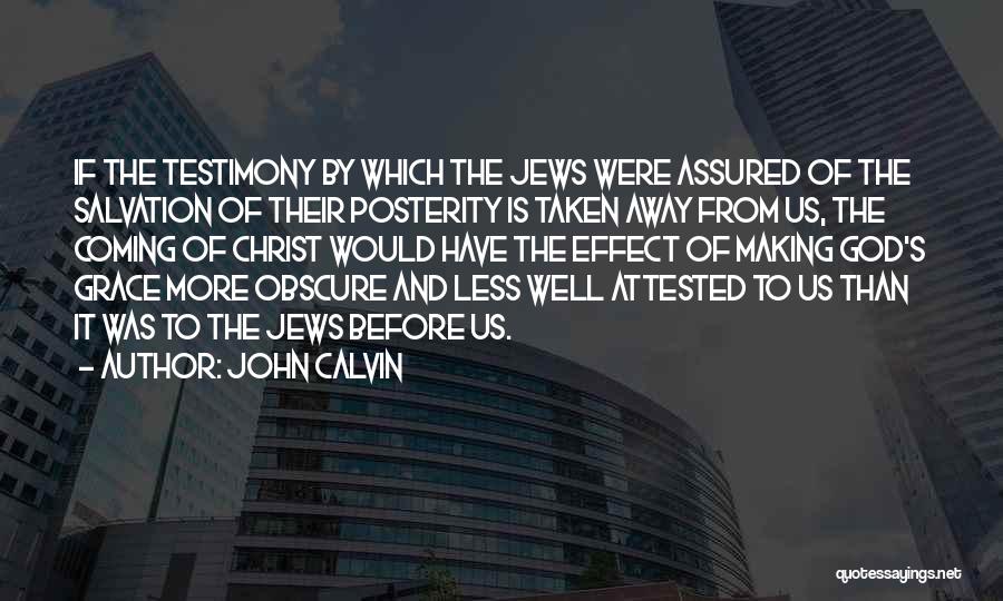 Assured Quotes By John Calvin