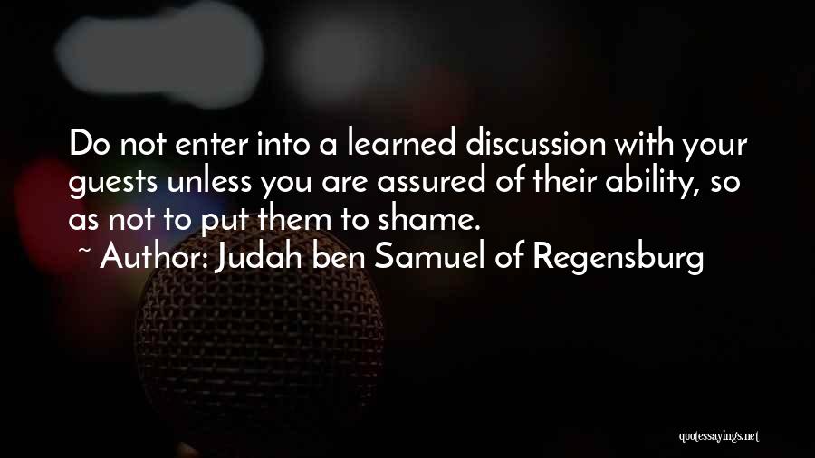 Assured Quotes By Judah Ben Samuel Of Regensburg