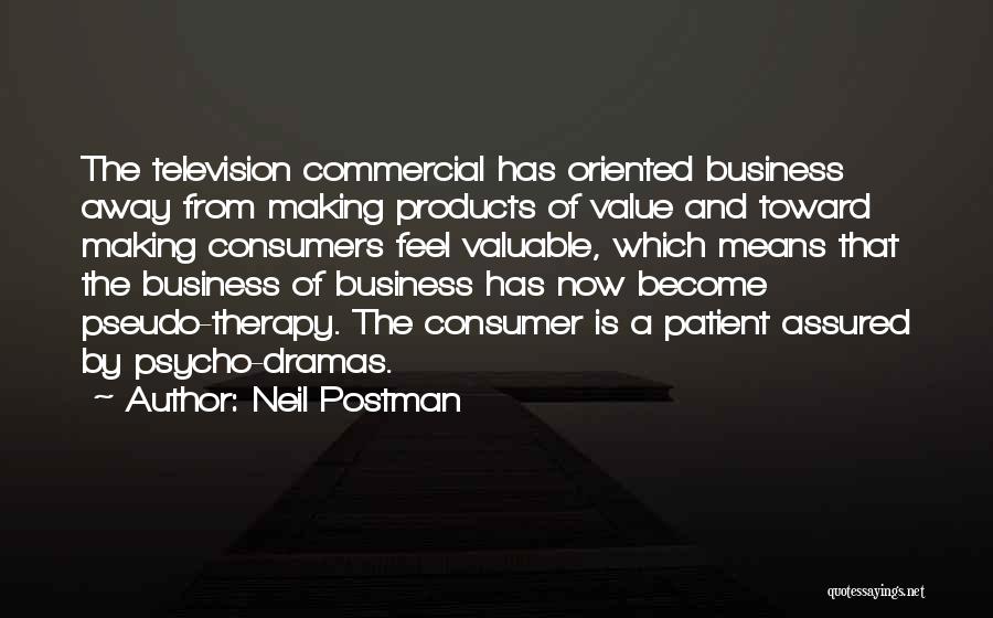 Assured Quotes By Neil Postman