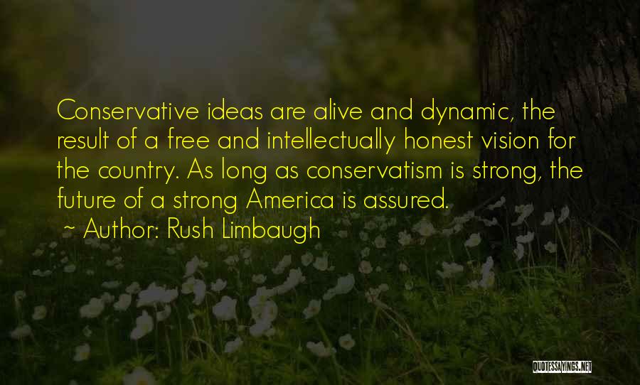 Assured Quotes By Rush Limbaugh