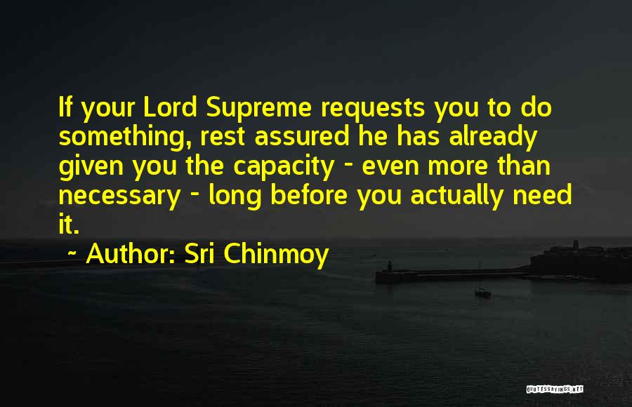 Assured Quotes By Sri Chinmoy