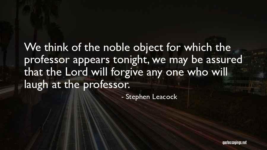 Assured Quotes By Stephen Leacock