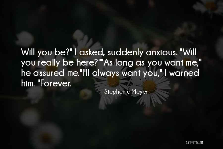 Assured Quotes By Stephenie Meyer