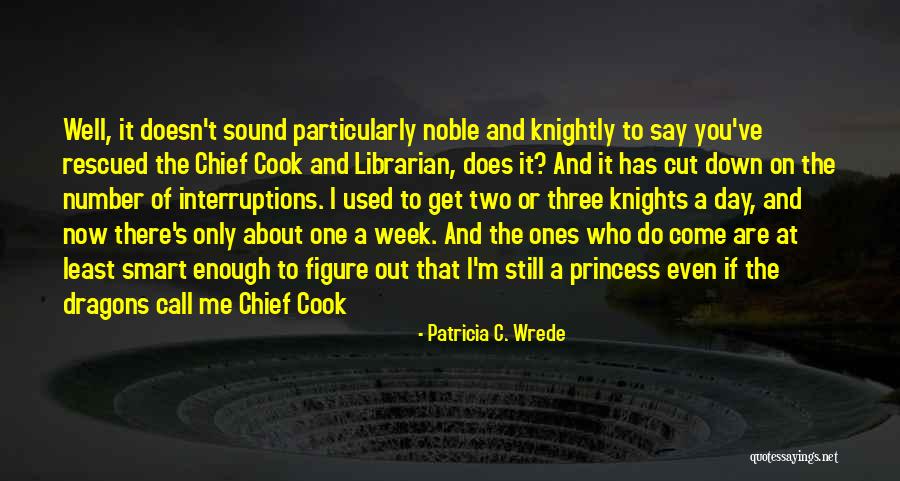 Assuredly In Slang Quotes By Patricia C. Wrede Assuredly In Slang Quotes By Patricia C. Wrede