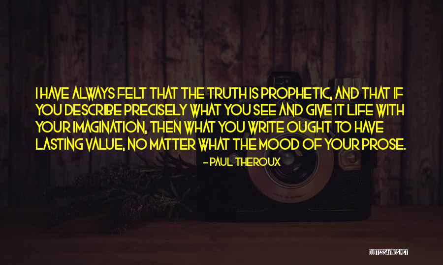 Assurerx Quotes By Paul Theroux Assurerx Quotes By Paul Theroux