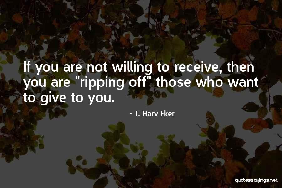 Assustador Br Quotes By T. Harv Eker