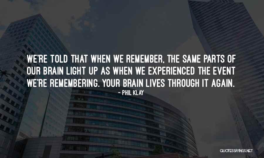 Assustei Meus Quotes By Phil Klay Assustei Meus Quotes By Phil Klay