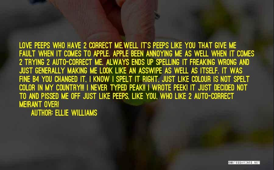 Asswipe Quotes By Ellie Williams