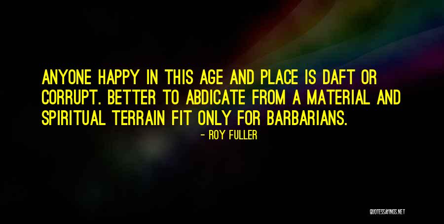 Astadiggajalu Quotes By Roy Fuller Astadiggajalu Quotes By Roy Fuller