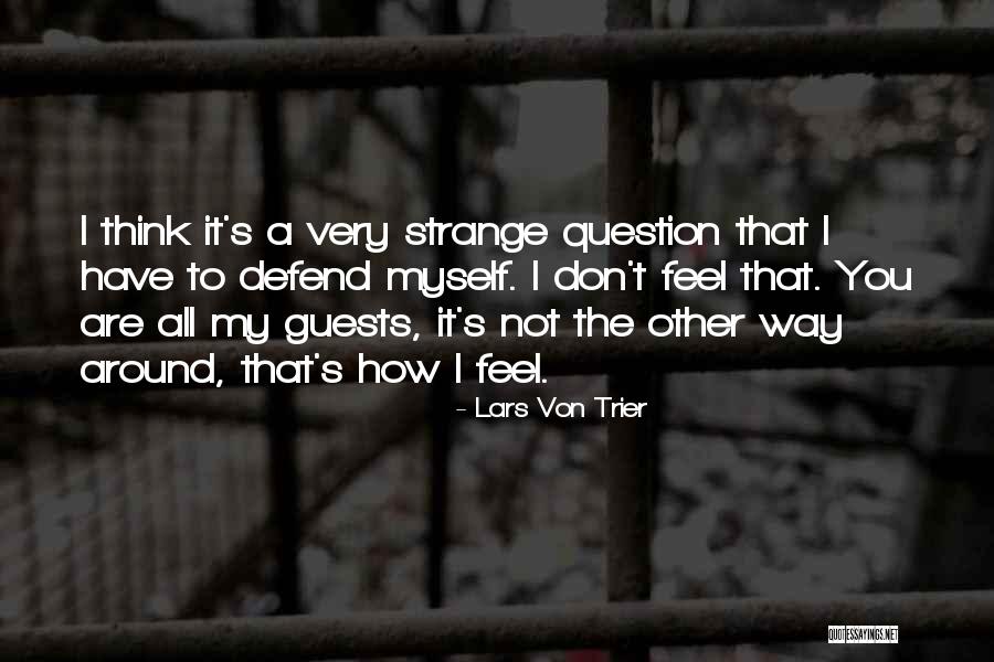 Astara Capital Quotes By Lars Von Trier Astara Capital Quotes By Lars Von Trier