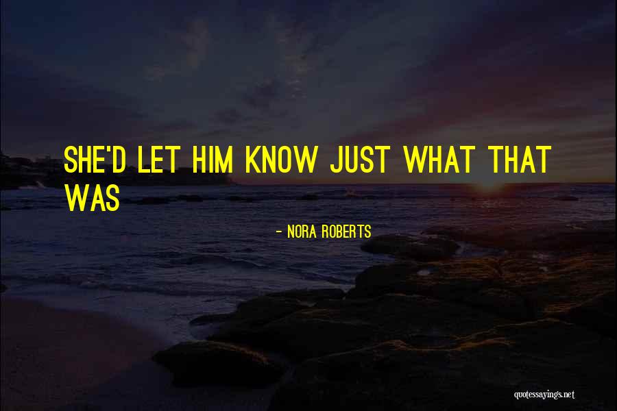 Astara Capital Quotes By Nora Roberts Astara Capital Quotes By Nora Roberts