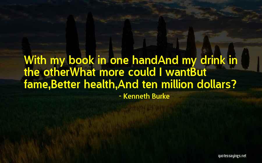 Astaras 33777 Quotes By Kenneth Burke Astaras 33777 Quotes By Kenneth Burke