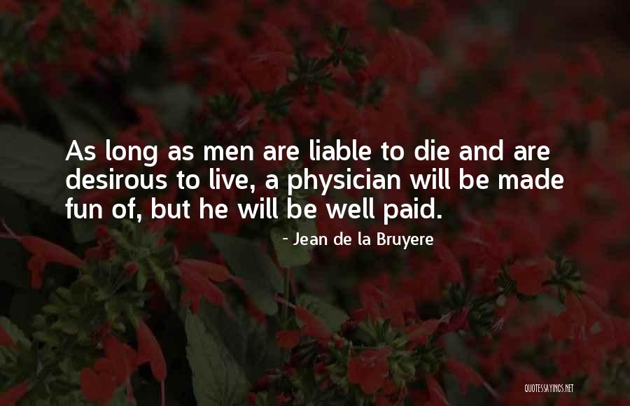Astarita Trial Quotes By Jean De La Bruyere Astarita Trial Quotes By Jean De La Bruyere