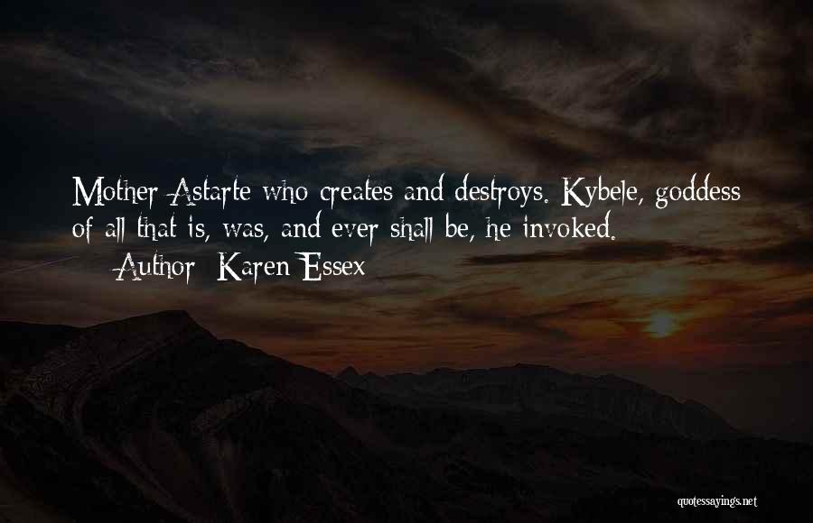 Astarte Goddess Quotes By Karen Essex