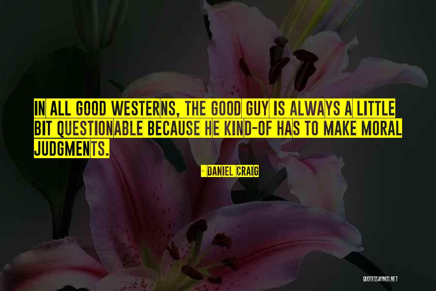 Astasahasrika Quotes By Daniel Craig Astasahasrika Quotes By Daniel Craig
