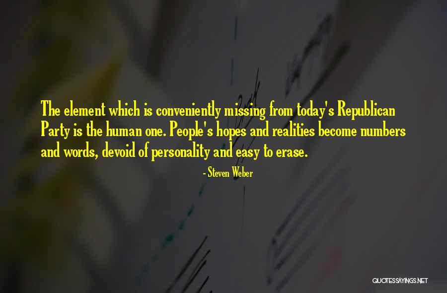 Astasahasrika Quotes By Steven Weber Astasahasrika Quotes By Steven Weber