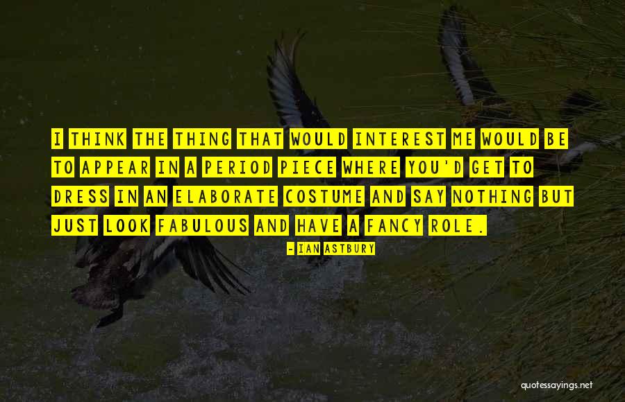 Astbury Quotes By Ian Astbury Astbury Quotes By Ian Astbury