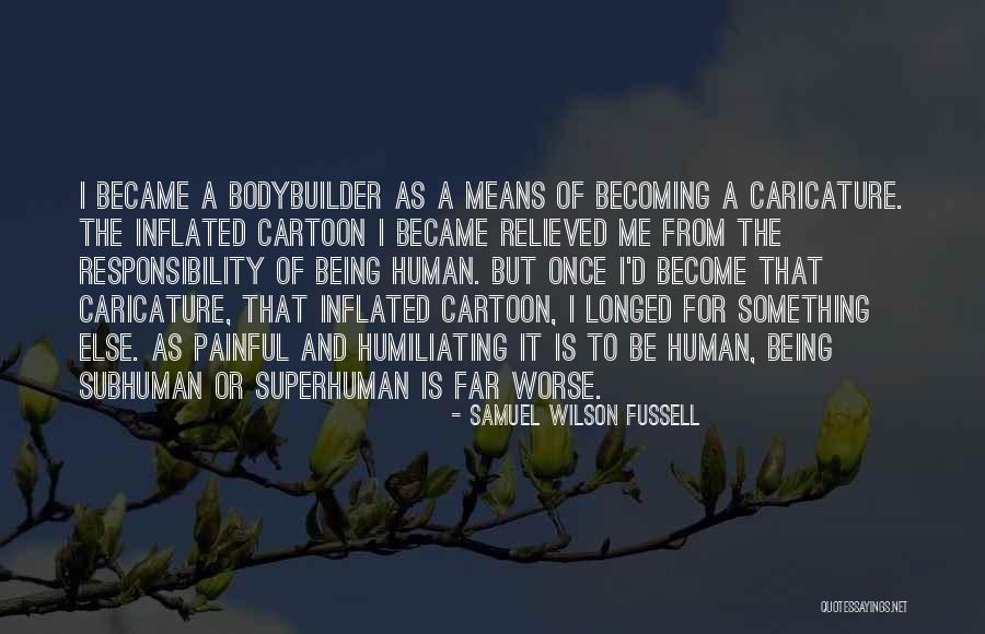 Asteen Ka Saanp Quotes By Samuel Wilson Fussell Asteen Ka Saanp Quotes By Samuel Wilson Fussell