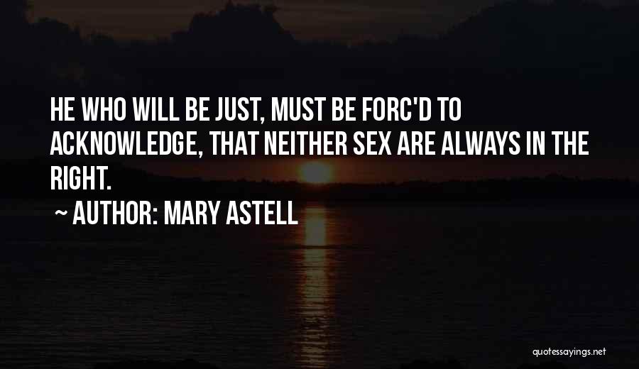 Astell Quotes By Mary Astell