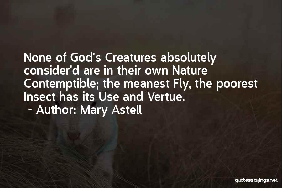 Astell Quotes By Mary Astell