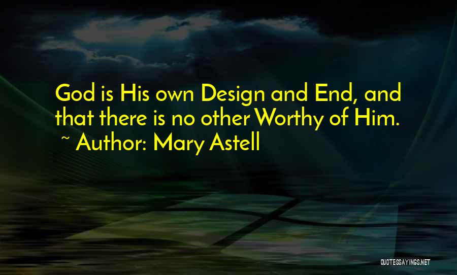 Astell Quotes By Mary Astell