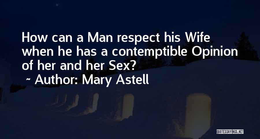 Astell Quotes By Mary Astell