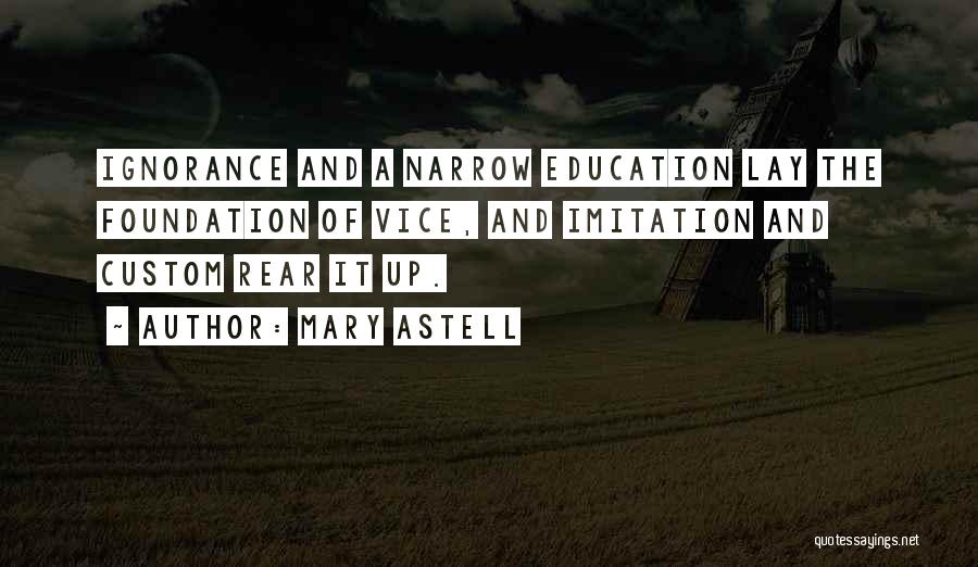 Astell Quotes By Mary Astell