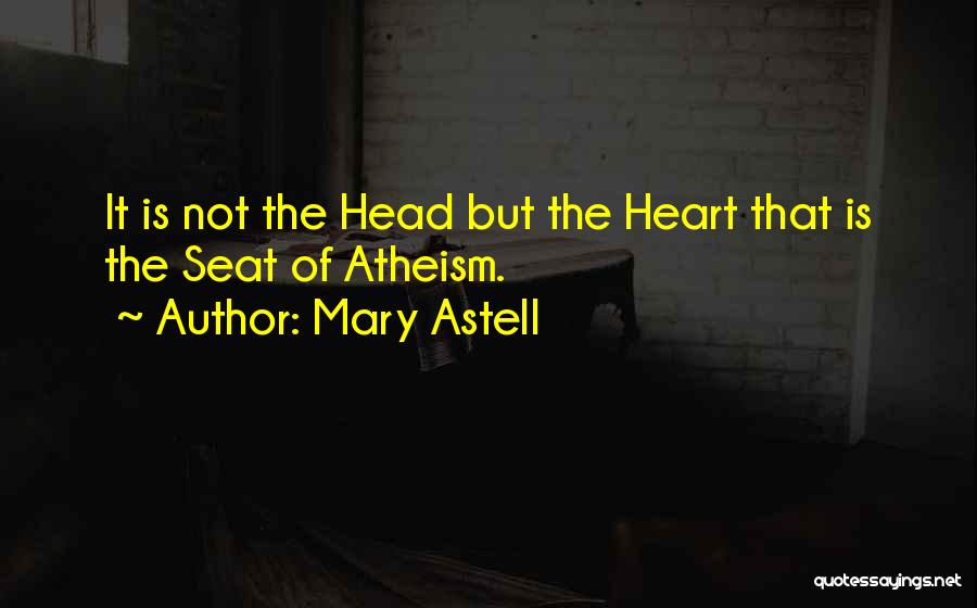 Astell Quotes By Mary Astell