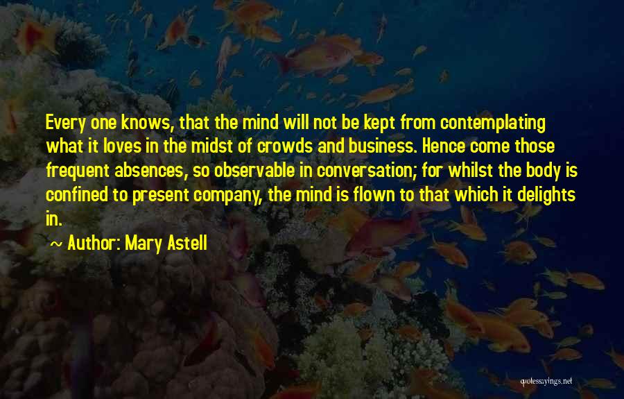 Astell Quotes By Mary Astell