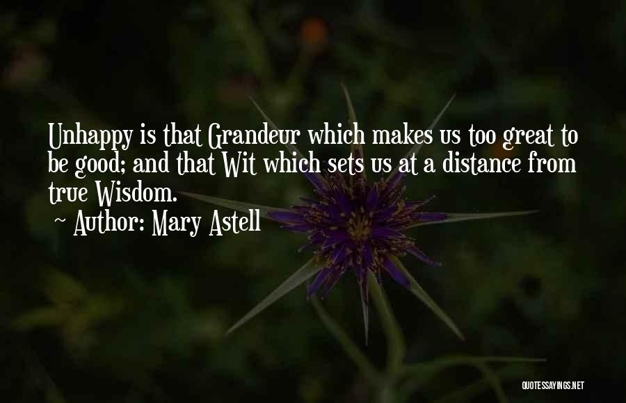 Astell Quotes By Mary Astell